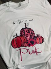 Load image into Gallery viewer, In October We Wear Pink Shirt